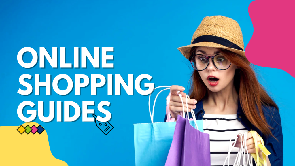 Online Shopping Guides